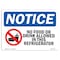Signmission OSHA Notice, 5" Height, NOTICE No Food Or Drink In This Refrigerator Sign, 7" X 5", Landscape OS-NS-D-57-L-16129 - alternate 1